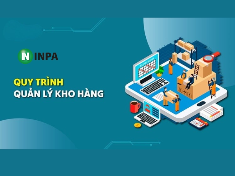 Quy trình quản lý kho và một số nguyên tắc quan trọng