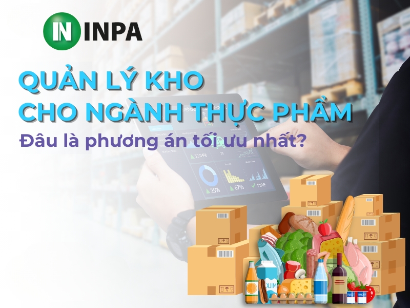 8  cách quản lý kho thực phẩm hiệu quả